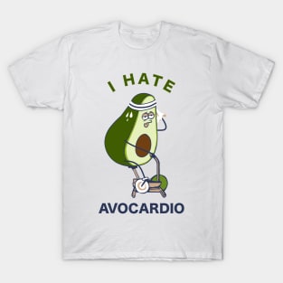 I Hate Avo cardio T-Shirt